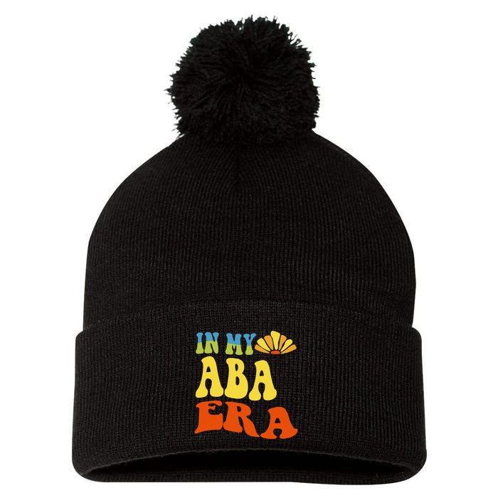 In My Aba Era Retro Applied Behavior Analyst Aba Therapist Pom Pom 12in Knit Beanie