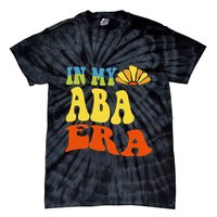 In My Aba Era Retro Applied Behavior Analyst Aba Therapist Tie-Dye T-Shirt