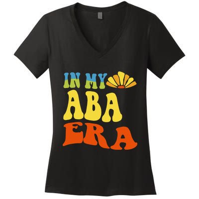 In My Aba Era Retro Applied Behavior Analyst Aba Therapist Women's V-Neck T-Shirt