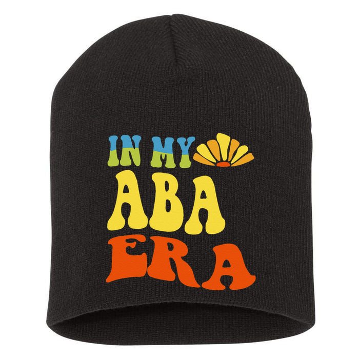 In My Aba Era Retro Applied Behavior Analyst Aba Therapist Short Acrylic Beanie