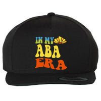 In My Aba Era Retro Applied Behavior Analyst Aba Therapist Wool Snapback Cap