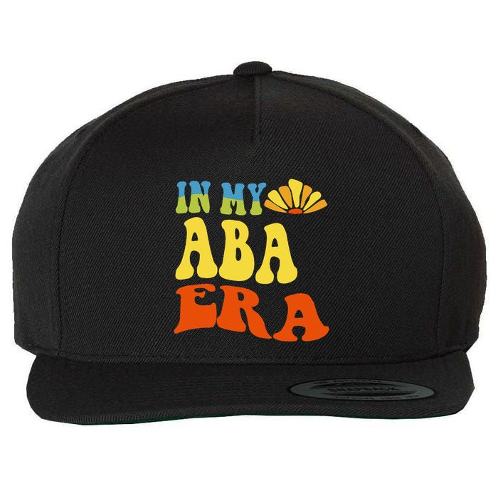 In My Aba Era Retro Applied Behavior Analyst Aba Therapist Wool Snapback Cap