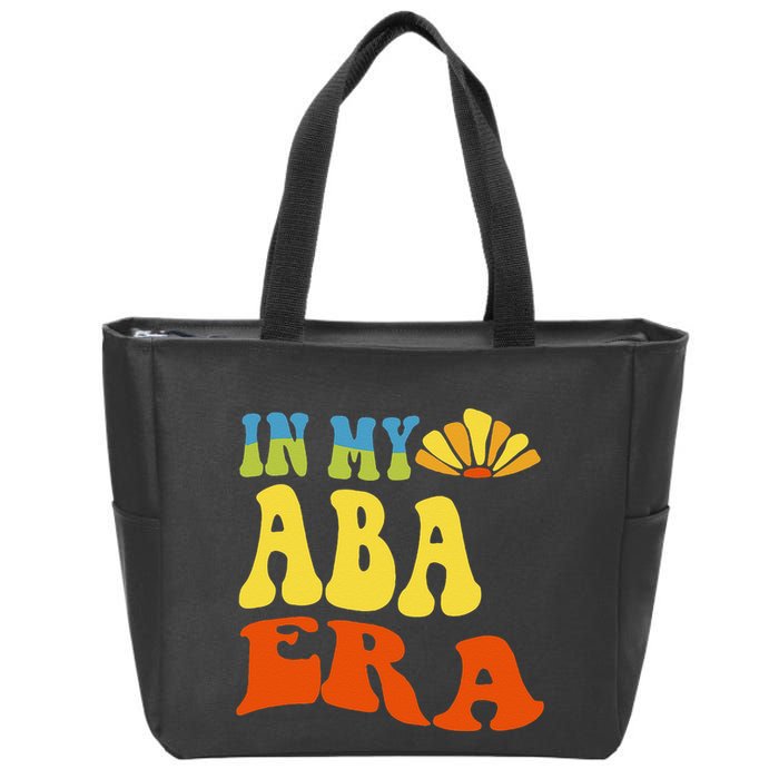 In My Aba Era Retro Applied Behavior Analyst Aba Therapist Zip Tote Bag