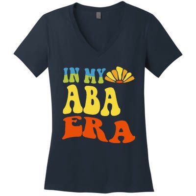 In My Aba Era Retro Applied Behavior Analyst Aba Therapist Women's V-Neck T-Shirt