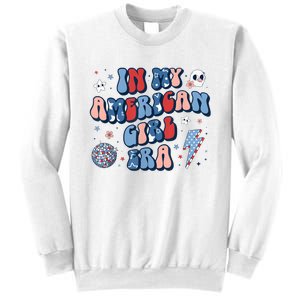 In My American Girl Era Retro 4th Of July Fourth Groovy Sweatshirt