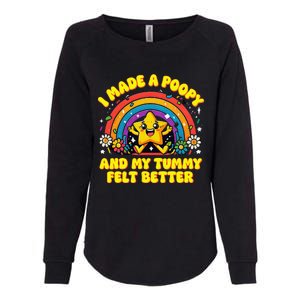 I Made A Poopy And My Tummy Felt Better Adult Humor Meme Womens California Wash Sweatshirt