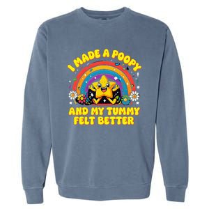 I Made A Poopy And My Tummy Felt Better Adult Humor Meme Garment-Dyed Sweatshirt