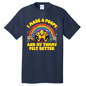 I Made A Poopy And My Tummy Felt Better Adult Humor Meme Tall T-Shirt