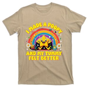 I Made A Poopy And My Tummy Felt Better Adult Humor Meme T-Shirt