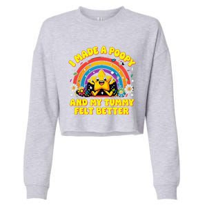 I Made A Poopy And My Tummy Felt Better Adult Humor Meme Cropped Pullover Crew