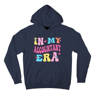 In My Accountant Era Accountant Accounting Student Hoodie