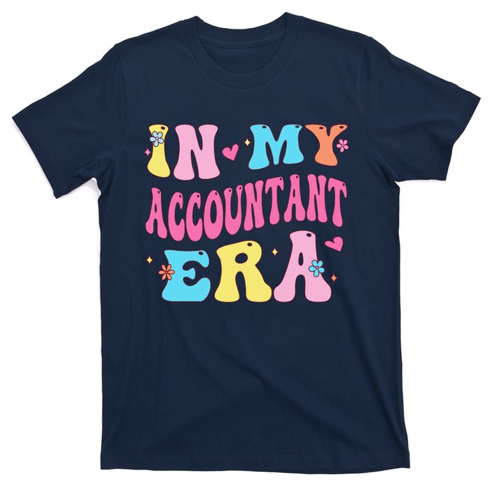 In My Accountant Era Accountant Accounting Student T-Shirt