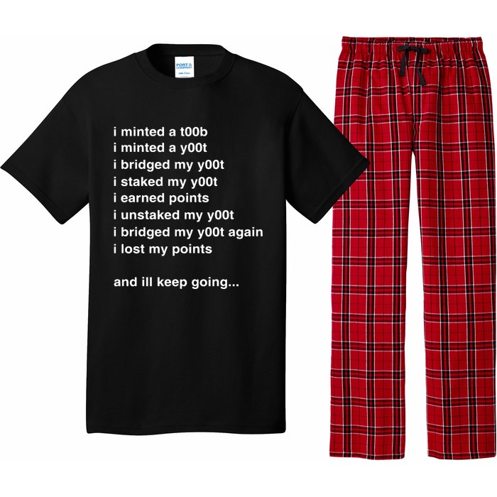 I Minted A Y00t I Bridged My Y00t Pajama Set