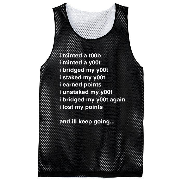 I Minted A Y00t I Bridged My Y00t Mesh Reversible Basketball Jersey Tank