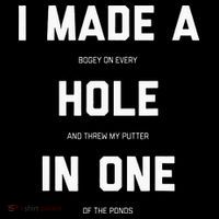 I Made A Hole In One Funny Golf Golfing Quote 7-Panel Snapback Hat