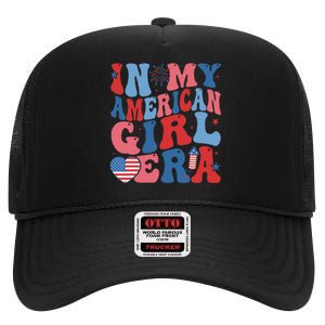 In My American Girl Era Retro 4th Of July Fourth Groovy High Crown Mesh Back Trucker Hat