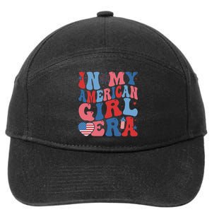 In My American Girl Era Retro 4th Of July Fourth Groovy 7-Panel Snapback Hat