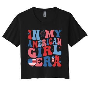 In My American Girl Era Retro 4th Of July Fourth Groovy Women's Crop Top Tee