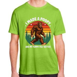 I Made A Poopy And My Tummy Felt Better Adult Humor Meme Adult ChromaSoft Performance T-Shirt