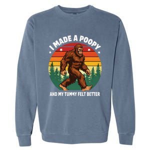 I Made A Poopy And My Tummy Felt Better Adult Humor Meme Garment-Dyed Sweatshirt