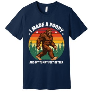 I Made A Poopy And My Tummy Felt Better Adult Humor Meme Premium T-Shirt