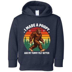 I Made A Poopy And My Tummy Felt Better Adult Humor Meme Toddler Hoodie