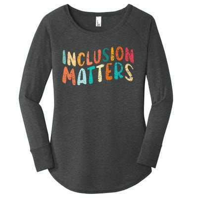 Inclusion Matters Autism SPED Teacher Speducator Women's Perfect Tri Tunic Long Sleeve Shirt