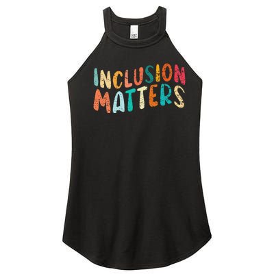 Inclusion Matters Autism SPED Teacher Speducator Women’s Perfect Tri Rocker Tank