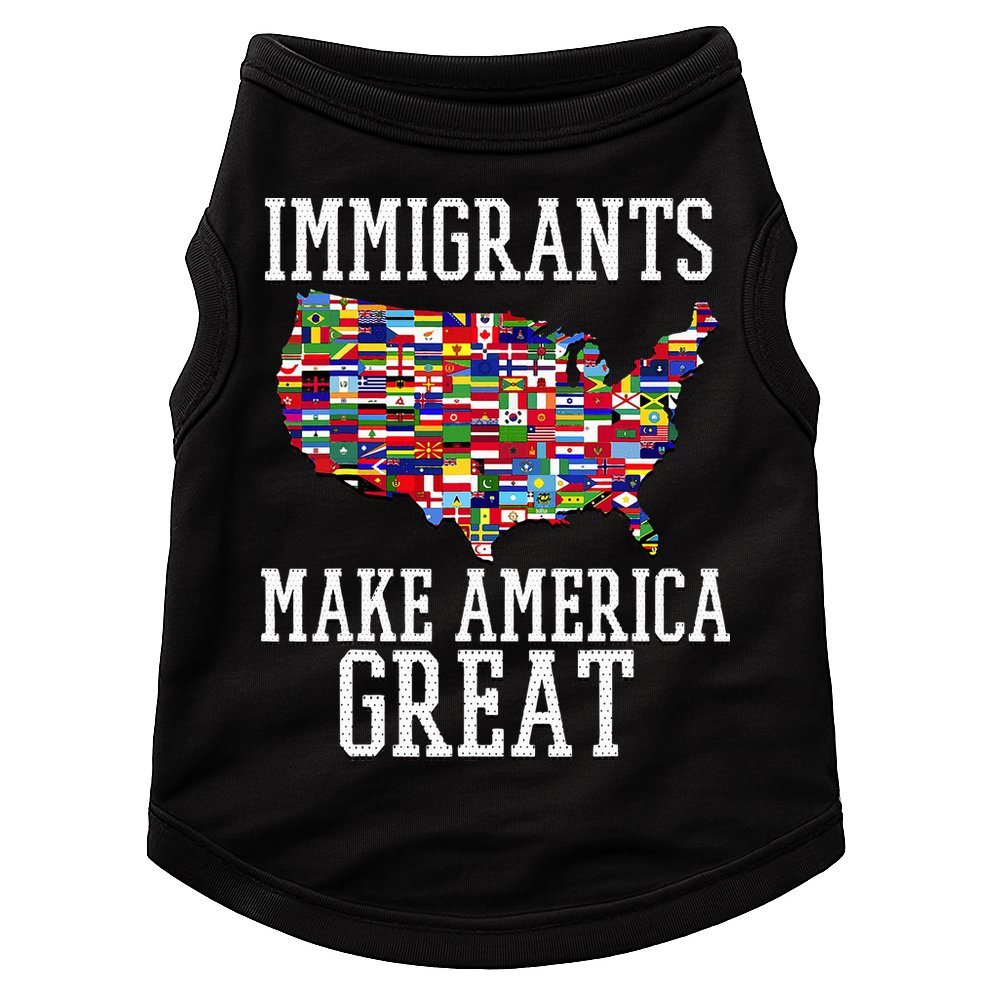 Immigrants Make America Great Gift Doggie Tank