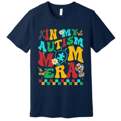 In My Autism Mom Era Groovy Puzzle Piece Retro Mothers Day Premium T-Shirt