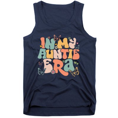 In My Auntie Era Groovy Retro Happy MotherS Day Mom Life Tank Top