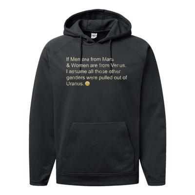 If Men Are From Mars And Women From Venus Out Of Uranus Performance Fleece Hoodie