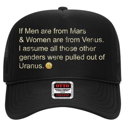 If Men Are From Mars And Women From Venus Out Of Uranus High Crown Mesh Back Trucker Hat