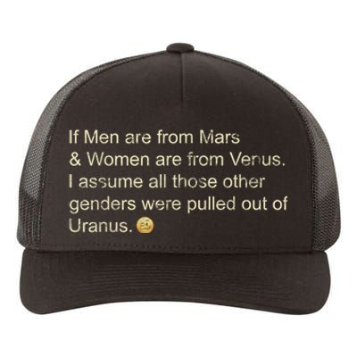 If Men Are From Mars And Women From Venus Out Of Uranus Yupoong Adult 5-Panel Trucker Hat