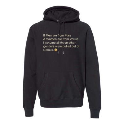 If Men Are From Mars And Women From Venus Out Of Uranus Premium Hoodie