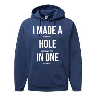 I Made A Hole In One Golf Performance Fleece Hoodie