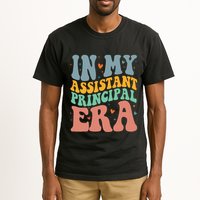 In My Assistant Principal Era Groovy Tall T-Shirt