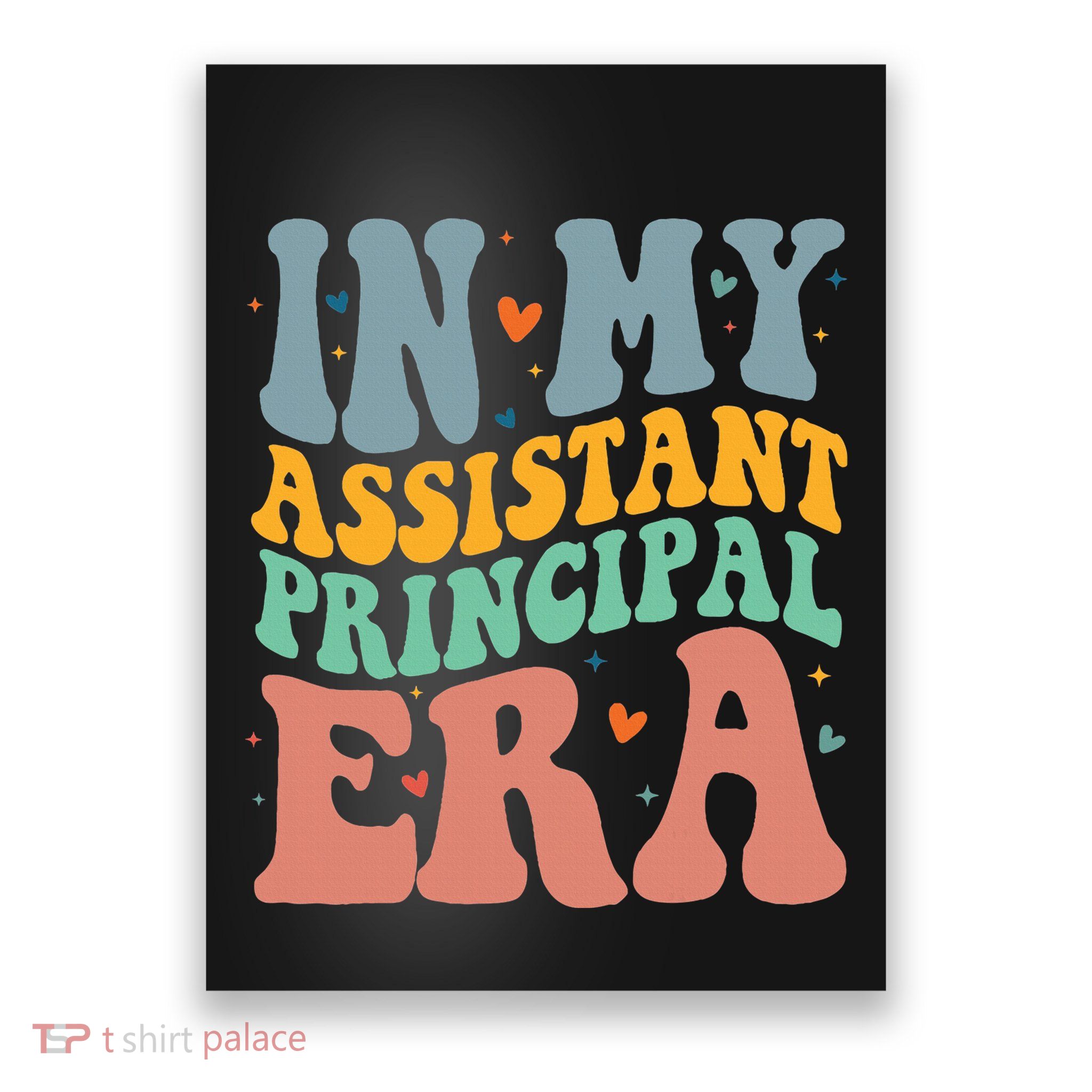 In My Assistant Principal Era Groovy Poster