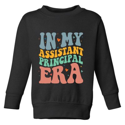 In My Assistant Principal Era Groovy Toddler Sweatshirt