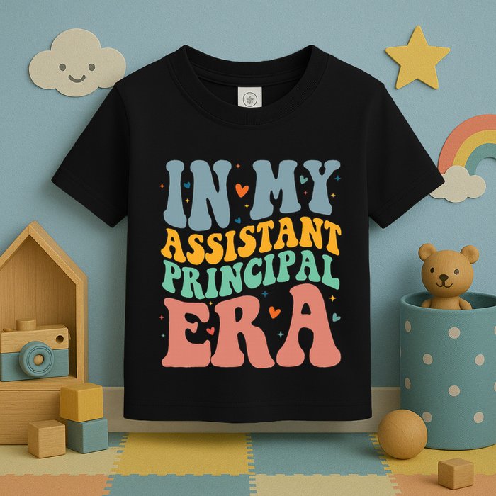 In My Assistant Principal Era Groovy Toddler T-Shirt