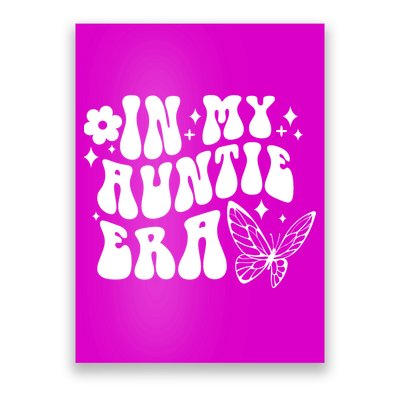 In My Auntie Era Fun Aunt Butterfly Poster