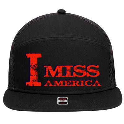 I Miss America Patriotic Gift 7 Panel Mesh Trucker Snapback Hat