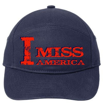 I Miss America Patriotic Gift 7-Panel Snapback Hat