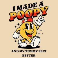 I Made A Poopy And My Tummy Felt Better Adult Humor Meme Drawstring Bag