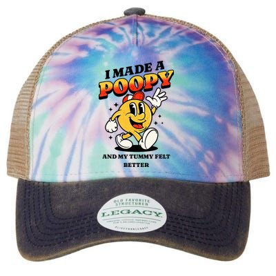 I Made A Poopy And My Tummy Felt Better Adult Humor Meme Legacy Tie Dye Trucker Hat
