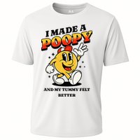 I Made A Poopy And My Tummy Felt Better Adult Humor Meme Cooling Performance Crew T-Shirt