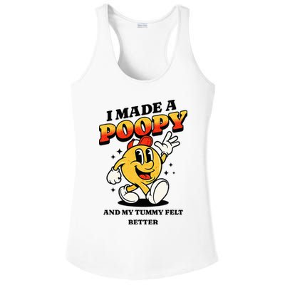 I Made A Poopy And My Tummy Felt Better Adult Humor Meme Ladies PosiCharge Competitor Racerback Tank