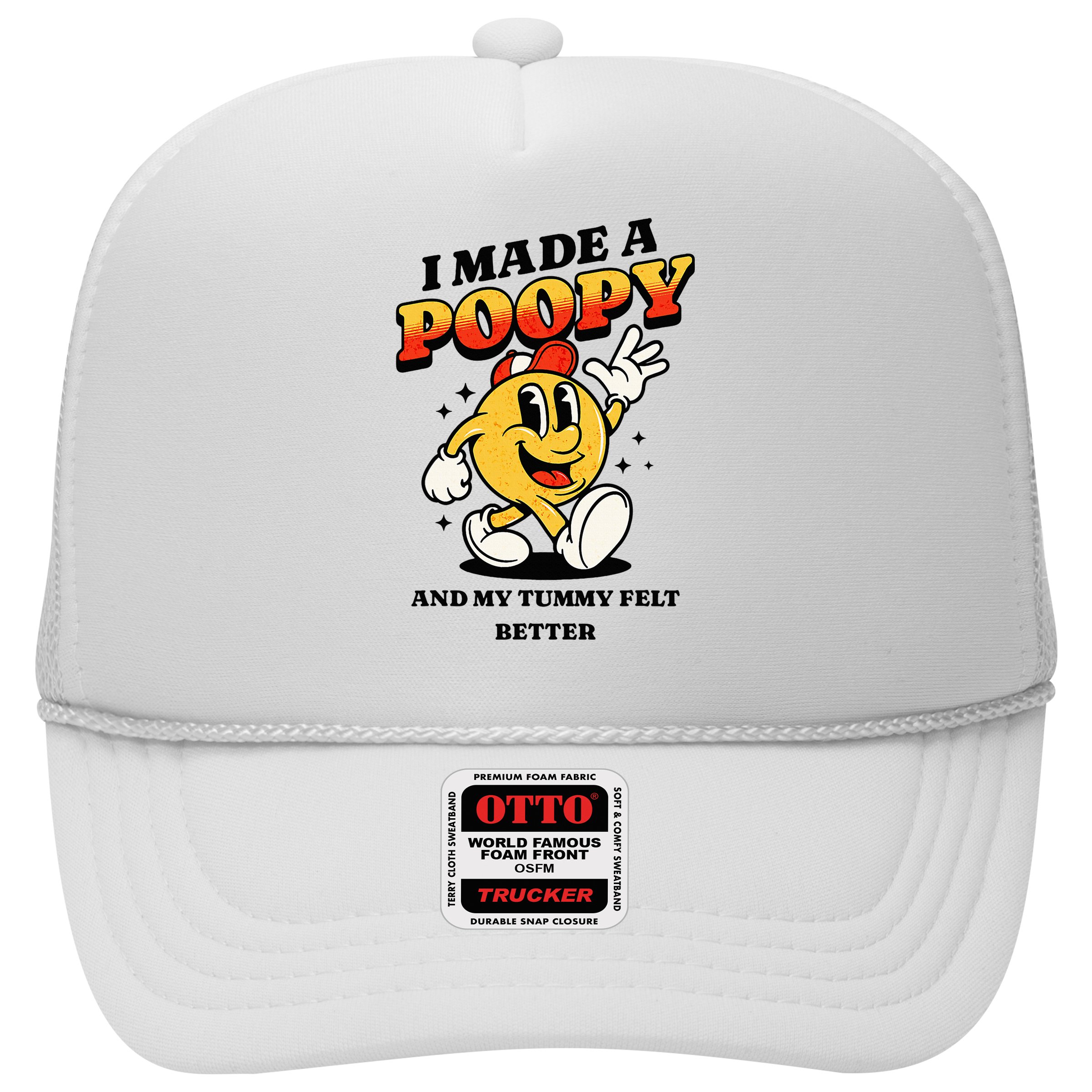 I Made A Poopy And My Tummy Felt Better Adult Humor Meme Hat