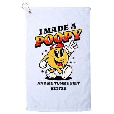 I Made A Poopy And My Tummy Felt Better Adult Humor Meme Golf Towel