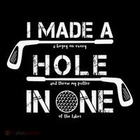 I Make A Hole In One Funny Golf Lover Golfer Golfing Life Premium T-Shirt